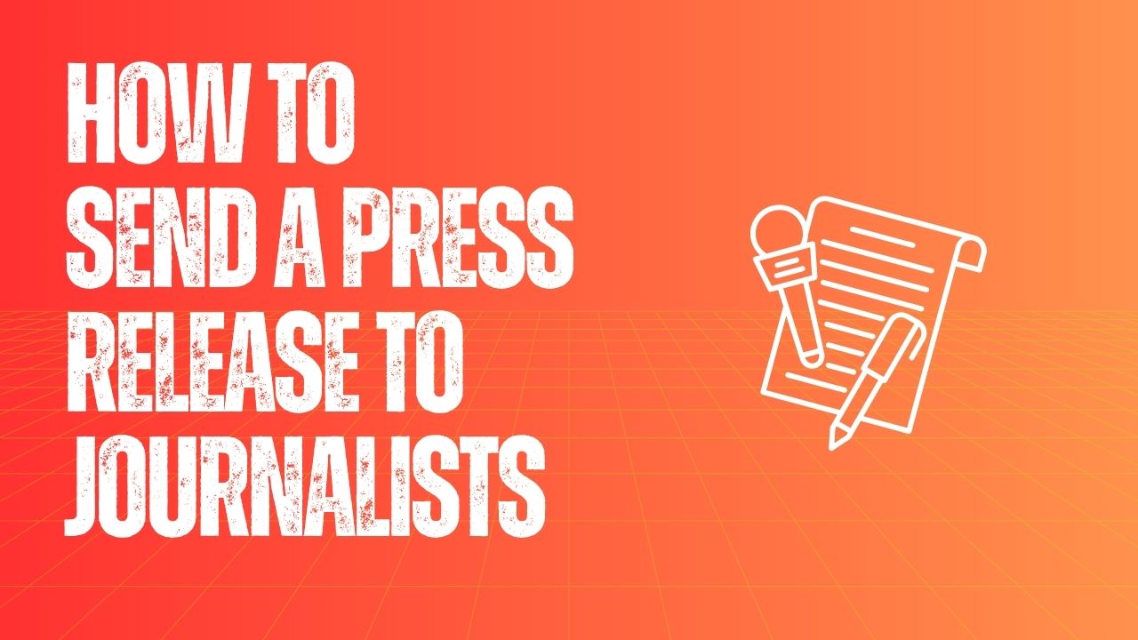 how-to-send-press-release-to-journalists